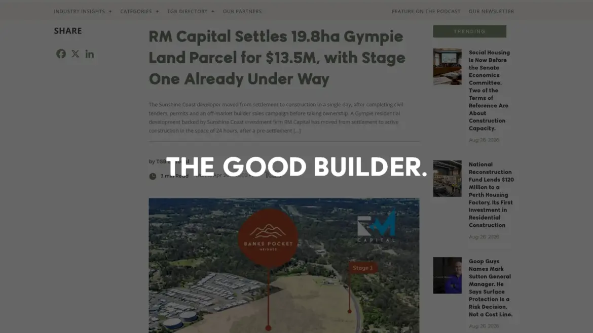 In the media - The Good Builder - Banks Pocket Heights settlement