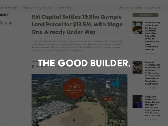 In the media - The Good Builder - Banks Pocket Heights settlement