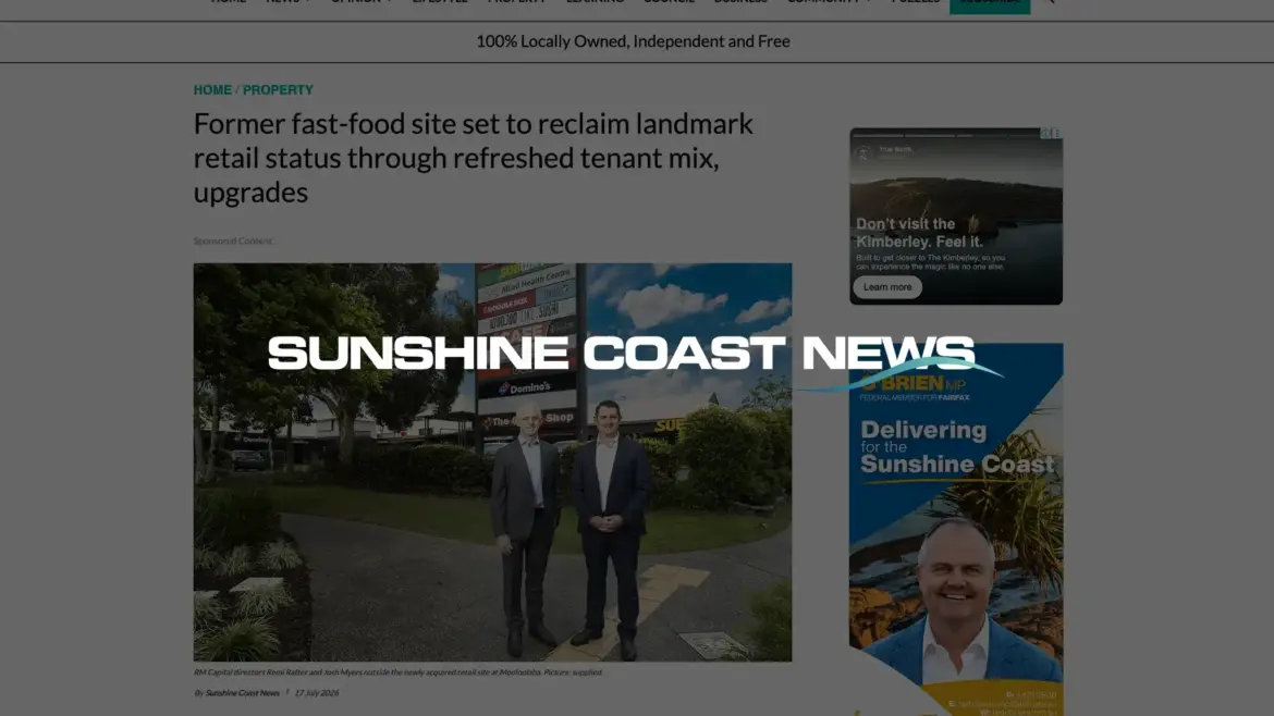Rafter Myers - In the media - Sunshine Coast News - Moolooaba Convenience Centre property acquisition